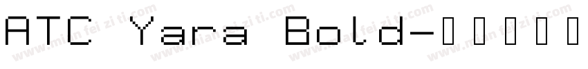 ATC Yara Bold字体转换